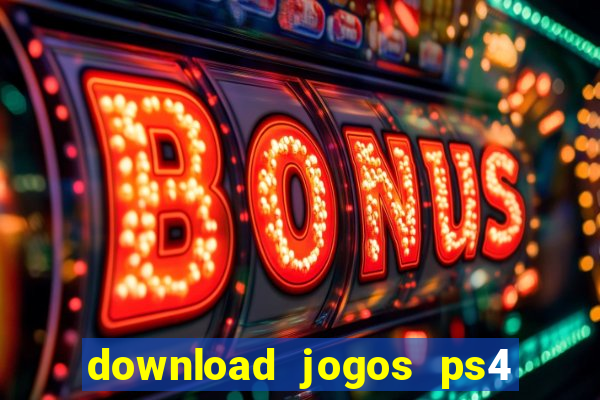 download jogos ps4 pkg pt br